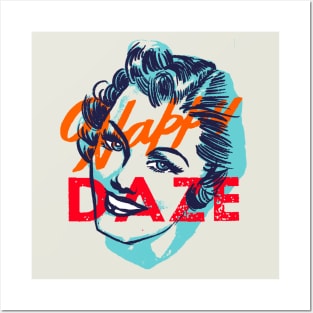 Happy Daze Posters and Art